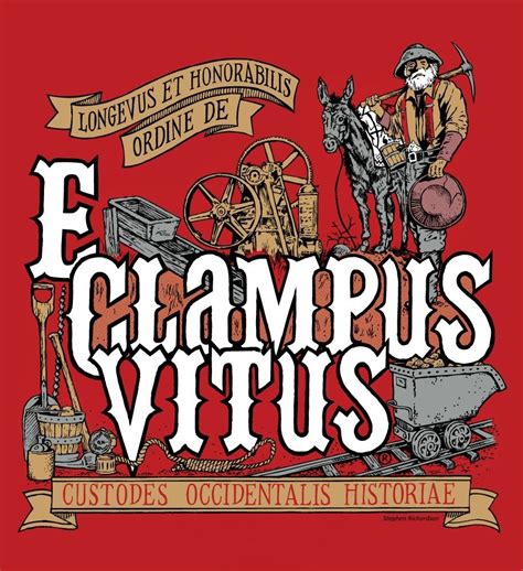 E clampus vitus - E Clampus Vitus, although ancient in origin, reached it's peak in the tumultuous days the California Gold Rush. The latter day members of this organization attempt to hold these traditions of fellowship, good spirits, history and fun. 